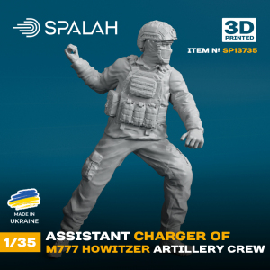 Spalah 13735 Assistant Charger of M777 Howitzer Artillery Crew 1/35 